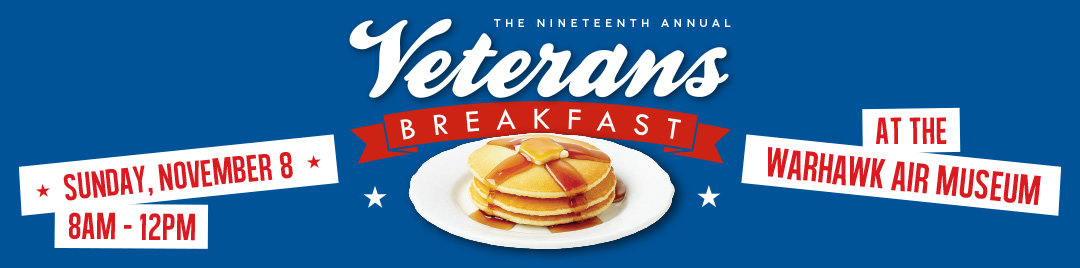 Veterans Breakfast 2020 | Warhawk Air Museum