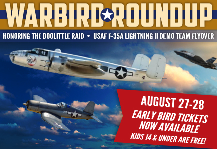 Early Bird tickets for the 2022 Warbird Roundup are on sale now.